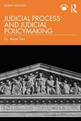 Judicial Process and Judicial Policymaking - Tarr, G. Alan