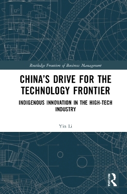 China’s Drive for the Technology Frontier - Yin Li