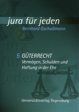 Güterrecht - Bernhard Gschoßmann