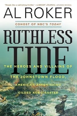 Ruthless Tide - Al Roker