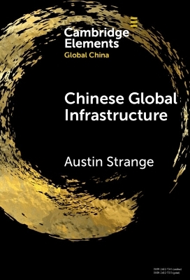 Chinese Global Infrastructure - Austin Strange