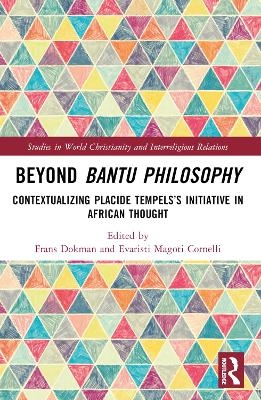 Beyond Bantu Philosophy - 