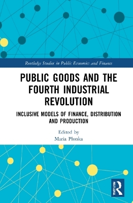 Public Goods and the Fourth Industrial Revolution - 