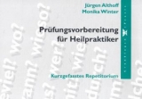 Prüfungsvorbereitungen für Heilpraktiker - Althoff, Jürgen