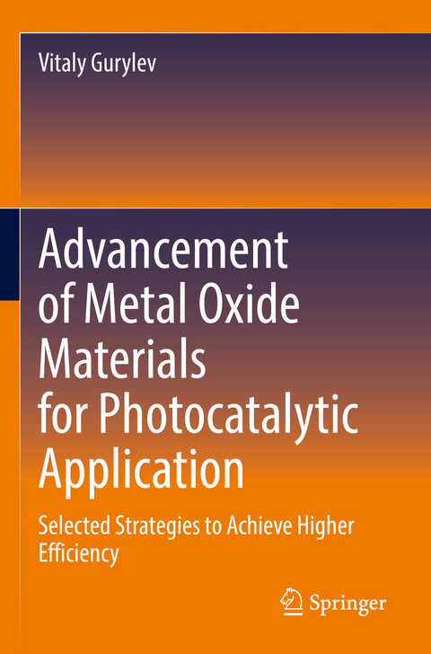 Advancement of Metal Oxide Materials for Photocatalytic Application - Vitaly Gurylev