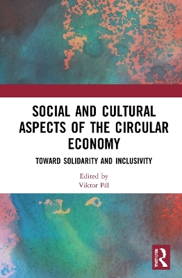 Social and Cultural Aspects of the Circular Economy - 