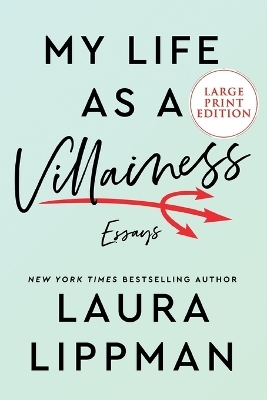 My Life as a Villainess LP - Laura Lippman