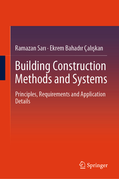 Building Construction Methods and Systems - Ramazan Sarı, Ekrem Bahadır Çalışkan