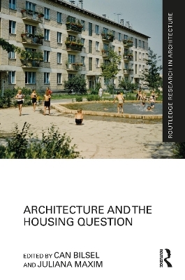 Architecture and the Housing Question - 