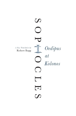 Oedipus at Kolonos -  Sophocles