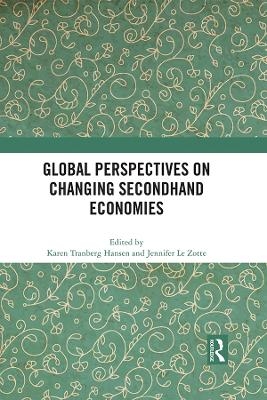 Global Perspectives on Changing Secondhand Economies - 