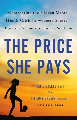 The Price She Pays - Erin Strout, Katie Steele, Tiffany Brown