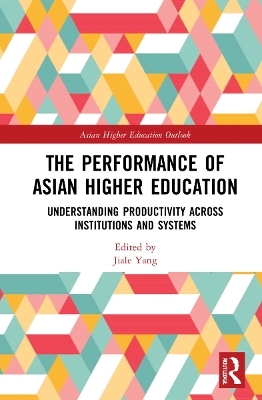 The Performance of Asian Higher Education - 