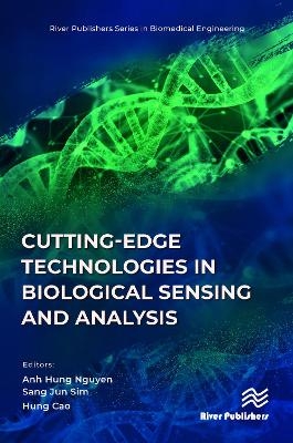 Cutting-edge Technologies in Biological Sensing and Analysis - 