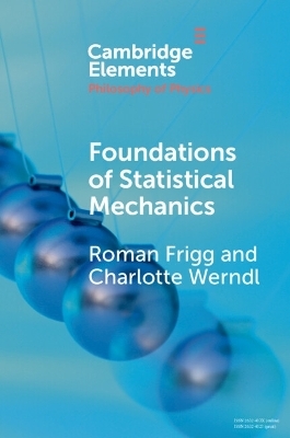 Foundations of Statistical Mechanics - Roman Frigg, Charlotte Werndl