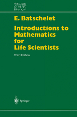 Introduction to Mathematics for Life Scientists - Batschelet, Edward