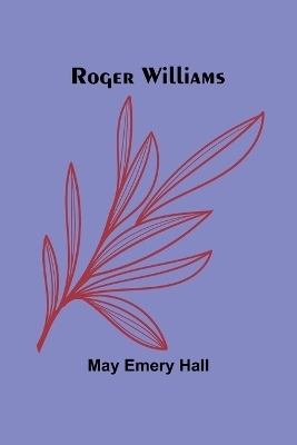 Roger Williams - May Emery Hall