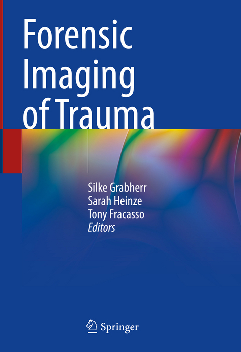 Forensic Imaging of Trauma - 