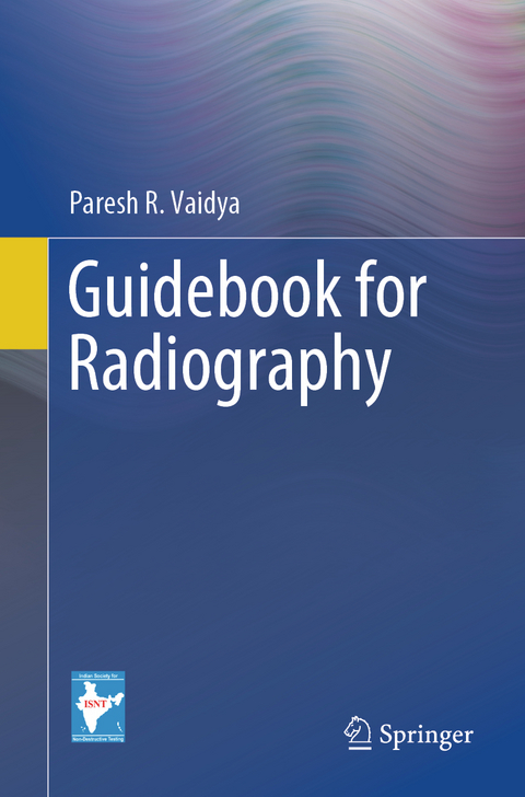 Guidebook for Radiography - Paresh R. Vaidya