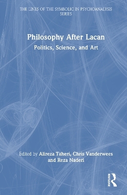 Philosophy After Lacan - 