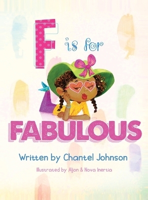 F Is For Fabulous - Chantel Johnson