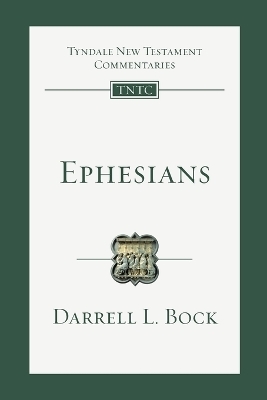 Ephesians - Darrell L. Bock