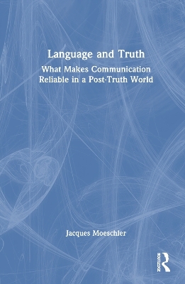 Language and Truth - Jacques Moeschler