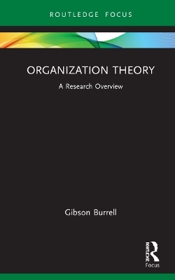 Organization Theory - Gibson Burrell