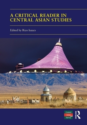 A Critical Reader in Central Asian Studies - 