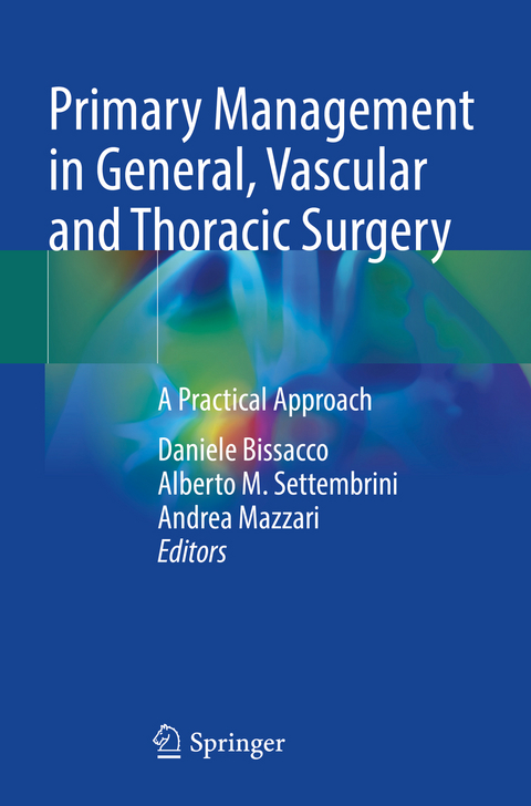 Primary Management in General, Vascular and Thoracic Surgery - 