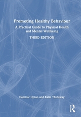 Promoting Healthy Behaviour - Upton, Dominic; Thirlaway, Katie