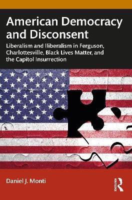 American Democracy and Disconsent - Daniel Monti