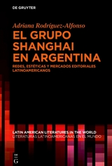 El grupo Shanghai en Argentina - Adriana Rodríguez-Alfonso