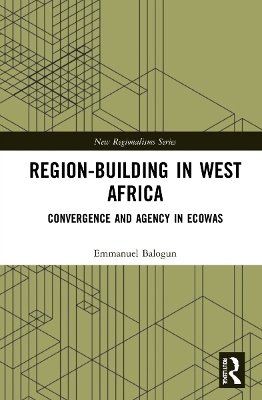 Region-Building in West Africa - Emmanuel Balogun