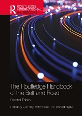 The Routledge Handbook of the Belt and Road - Fang, Cai; Nolan, Peter; Linggui, Wang