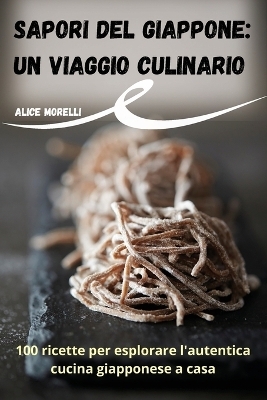 Sapori del Giappone -  Alice Morelli