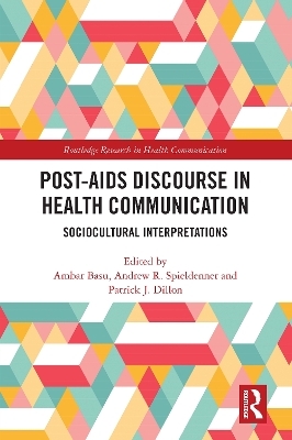 Post-AIDS Discourse in Health Communication - 