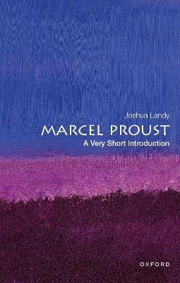 Marcel Proust - Joshua Landy