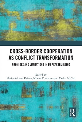 Cross-Border Cooperation as Conflict Transformation - 