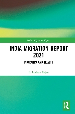 India Migration Report 2021 - 