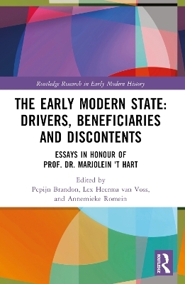 The Early Modern State: Drivers, Beneficiaries and Discontents - 