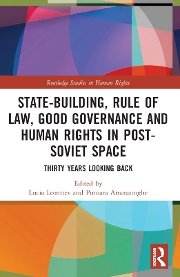 State-Building, Rule of Law, Good Governance and Human Rights in Post-Soviet Space - 