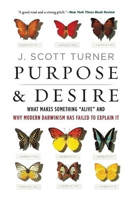 Purpose and Desire - J. Scott Turner