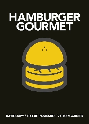 Hamburger Gourmet (mini) - David Japy, Elodie Rambaud, Victor Garnier