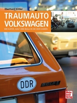 Traumauto Volkswagen - Eberhard Kittler