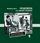 Moritaten und andere Gesänge - Wolfgang Fehse