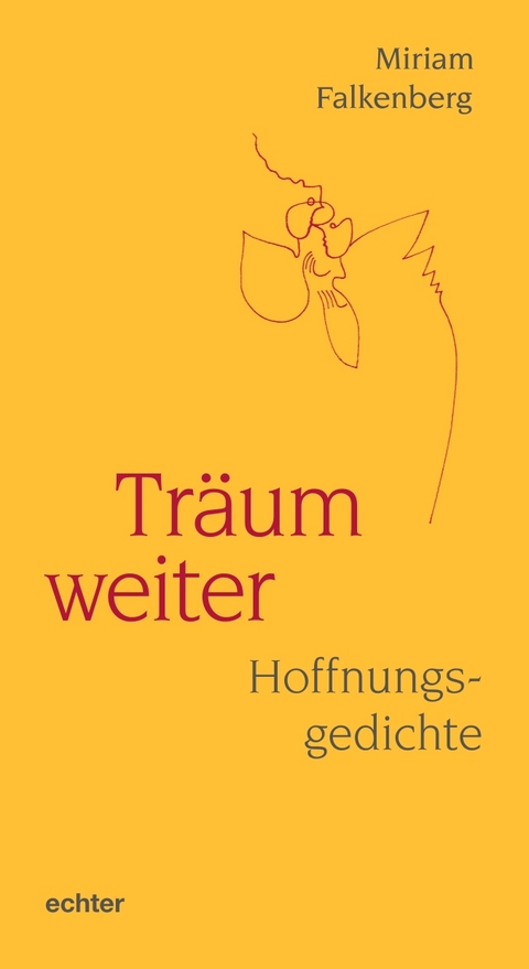 Träum weiter - Miriam Falkenberg