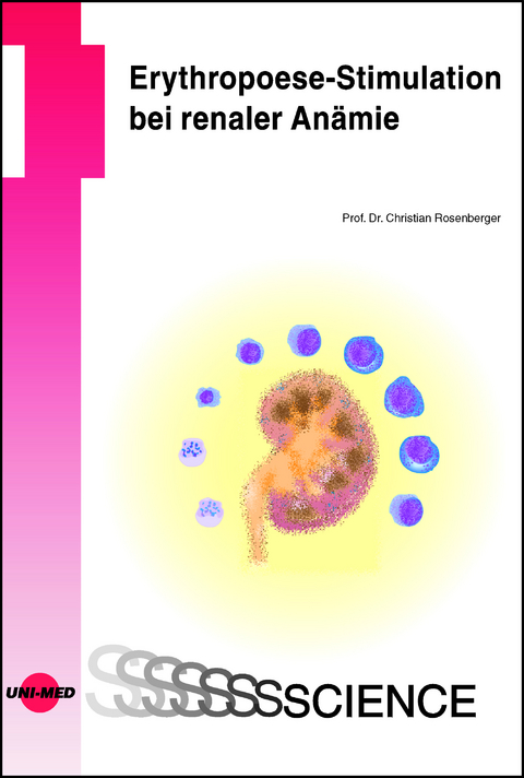 Erythropoese-Stimulation bei renaler Anämie - Christian Rosenberger