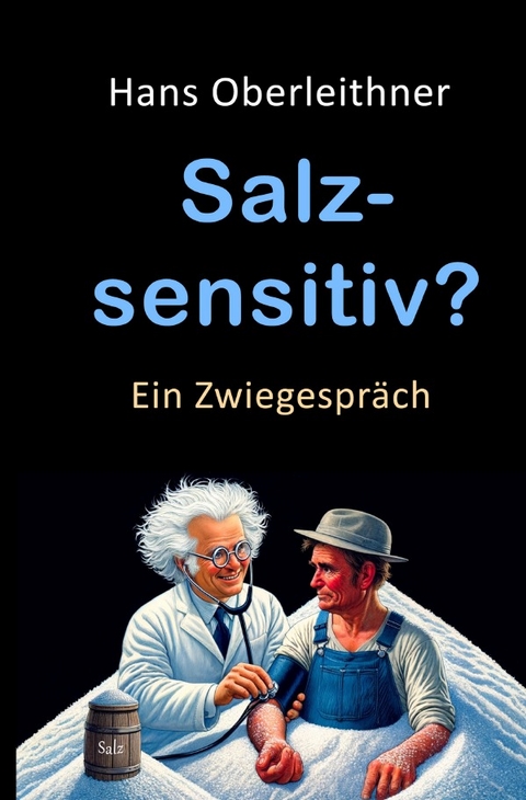 Salzsensitiv? - Hans Oberleithner