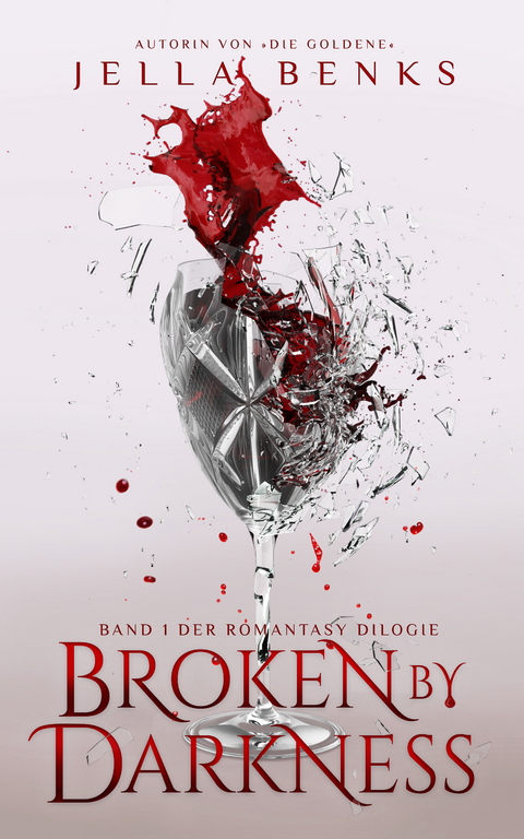 Broken by Darkness - Jella Benks